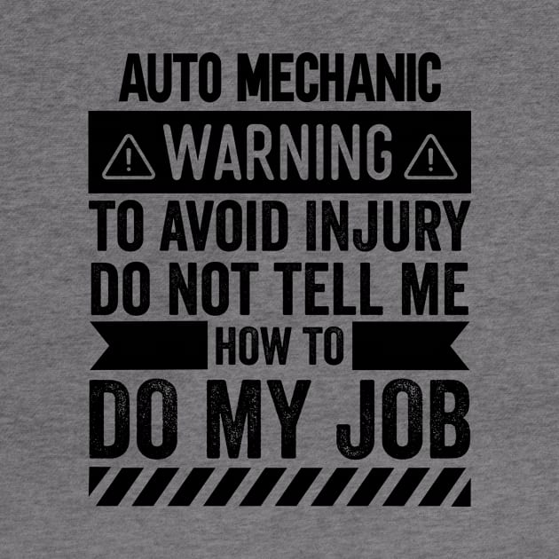 Auto Mechanic Warning by Stay Weird